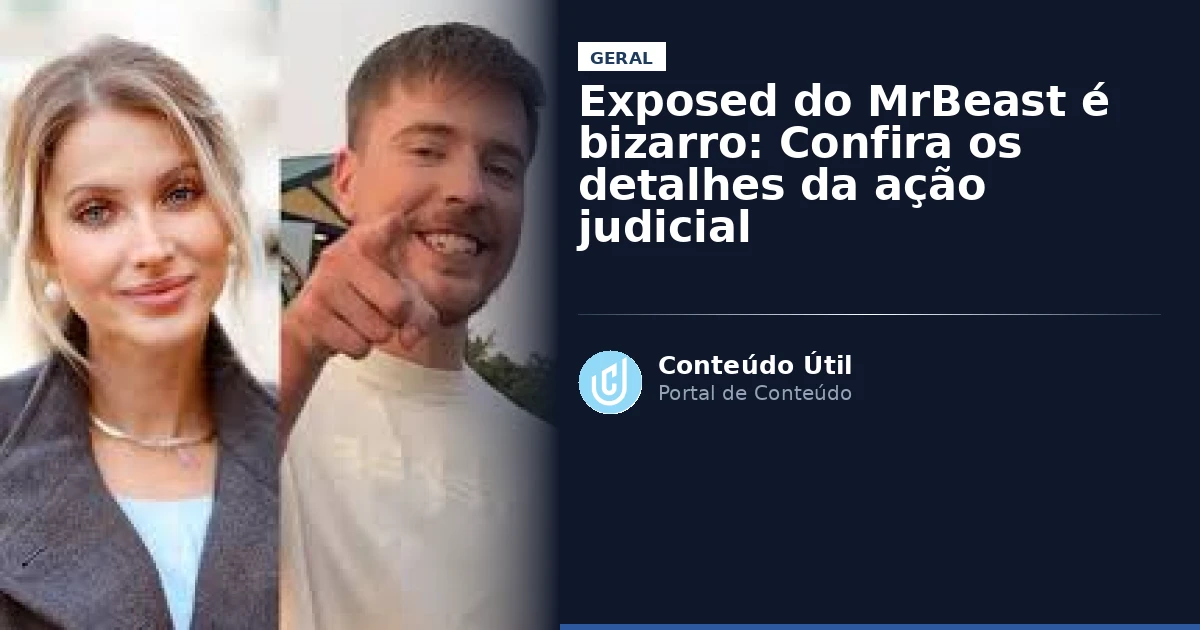 Exposed do MrBeast é bizarro: Confira os detalhes da ação judicial | Conteúdo Útil