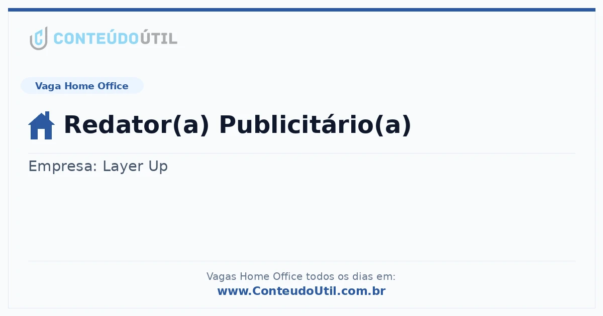 Vaga Home Office: Redator(a) Publicitário(a) | Conteúdo Útil