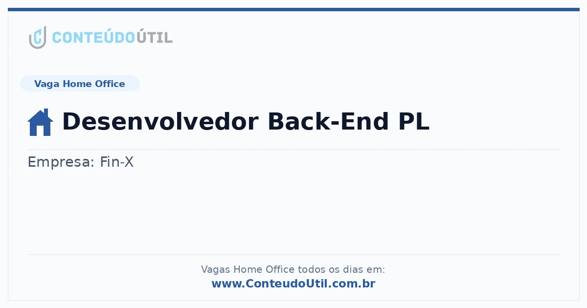 Vaga Home Office: Desenvolvedor Back-End PL | Conteúdo Útil
