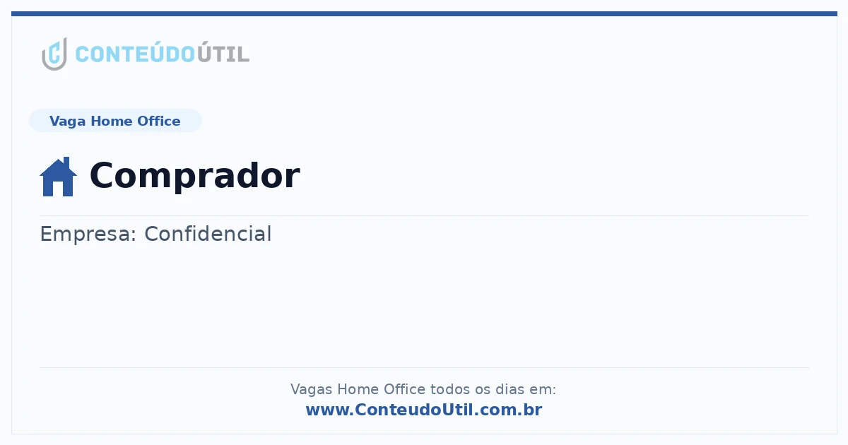 Vaga Home Office: Comprador | Conteúdo Útil