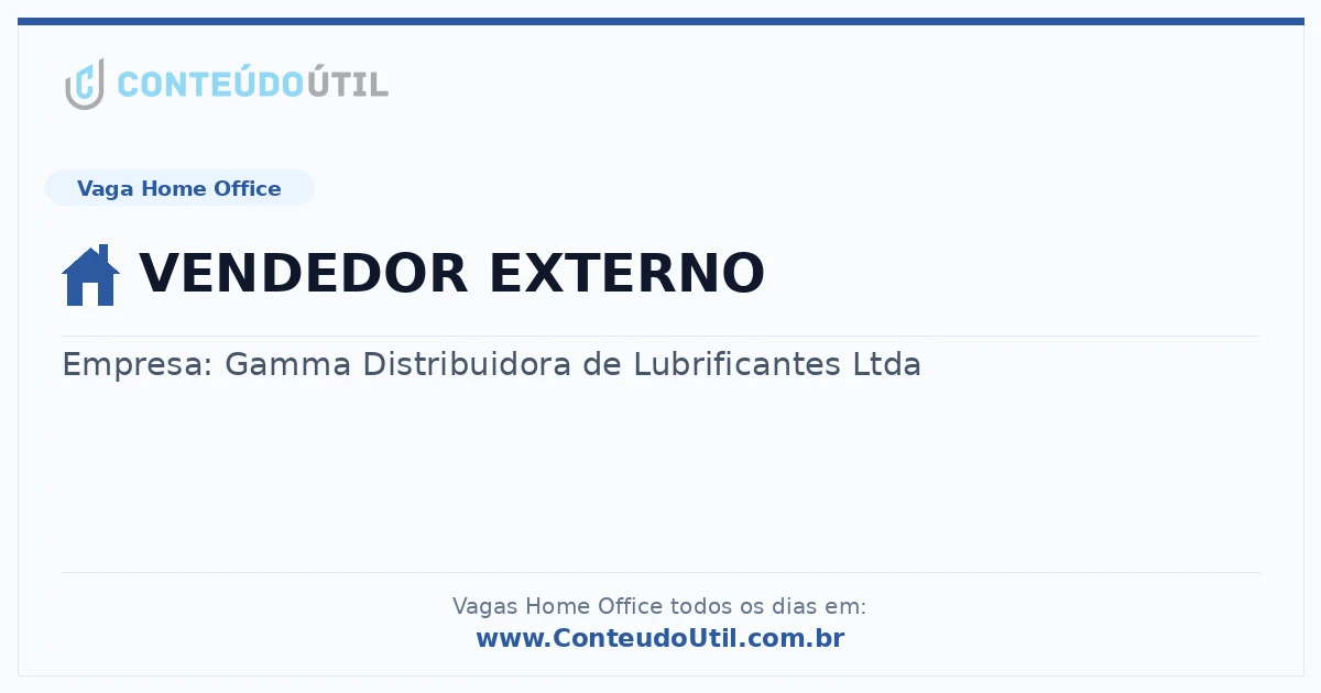 Vaga Home Office: VENDEDOR EXTERNO | Conteúdo Útil