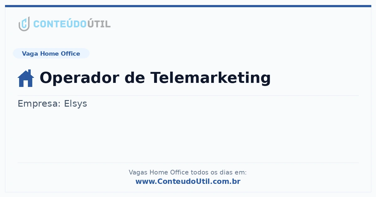 Vaga Home Office: Operador de Telemarketing | Conteúdo Útil