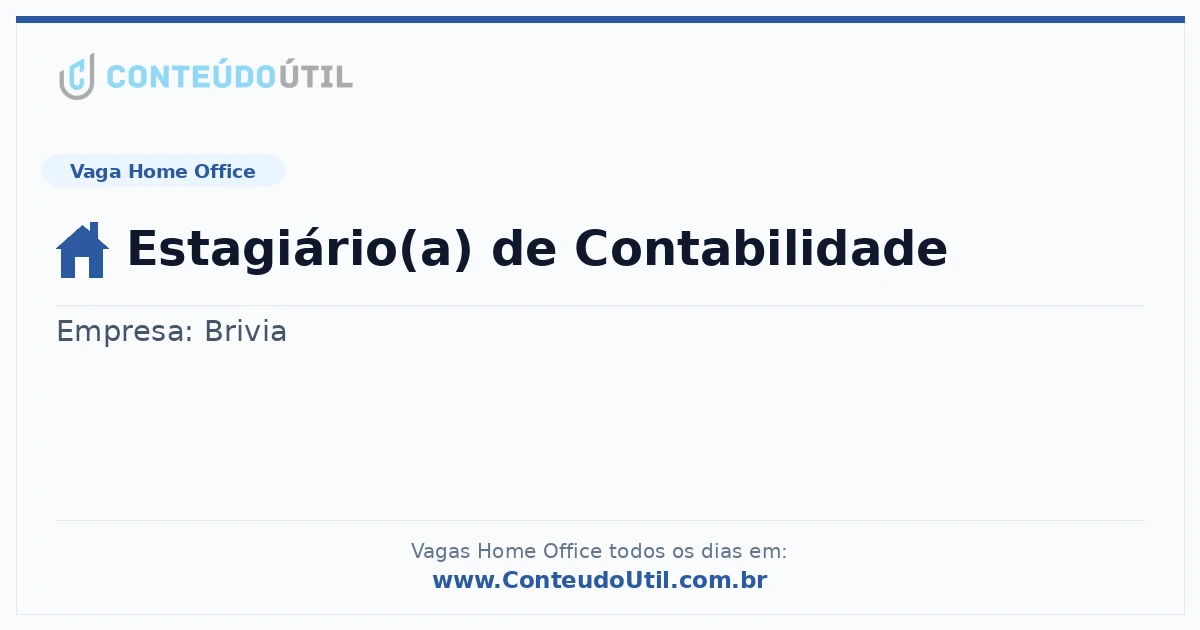 Vaga Home Office: Estagiário(a) de Contabilidade | Conteúdo Útil
