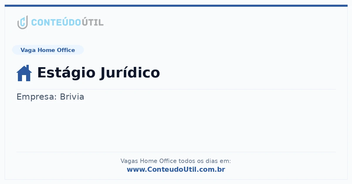 Vaga Home Office: Estágio Jurídico | Conteúdo Útil