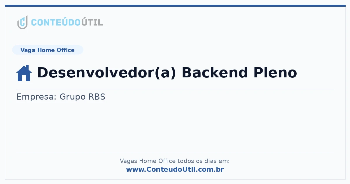 Vaga Home Office: Desenvolvedor(a) Backend Pleno | Conteúdo Útil