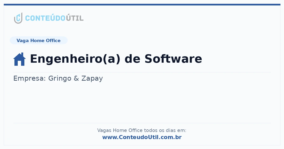 Vaga Home Office: Engenheiro(a) de Software | Conteúdo Útil