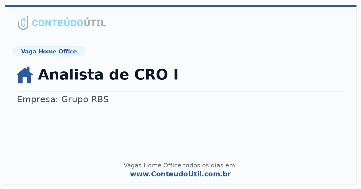 Vaga Home Office: Analista de CRO I | Conteúdo Útil