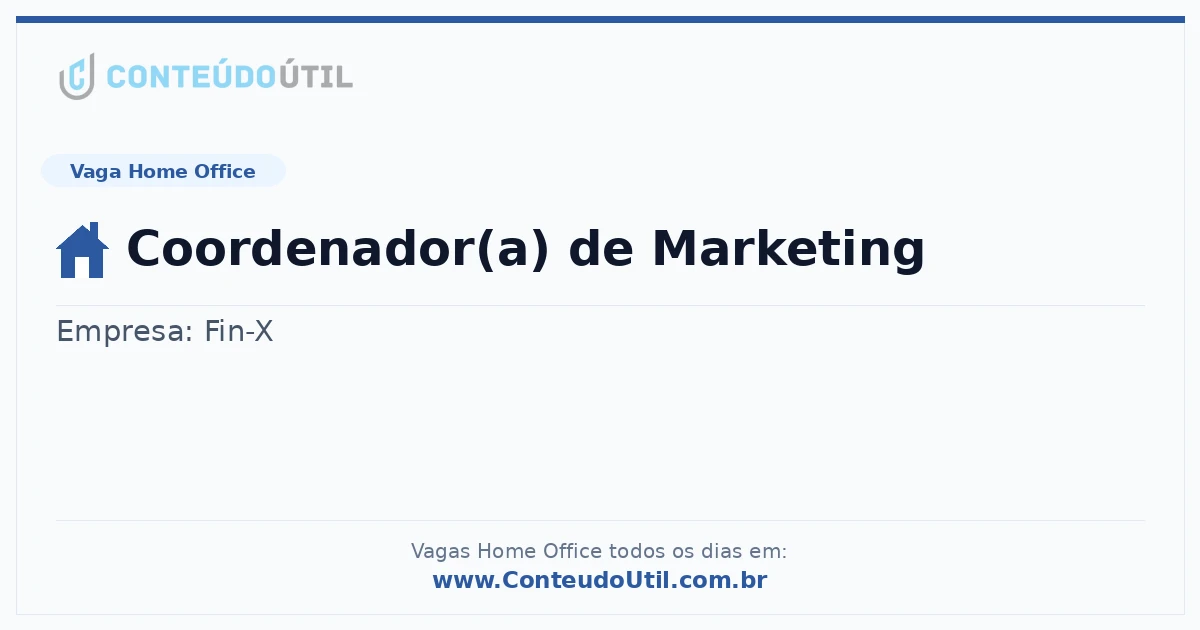 Vaga Home Office: Coordenador(a) de Marketing | Conteúdo Útil