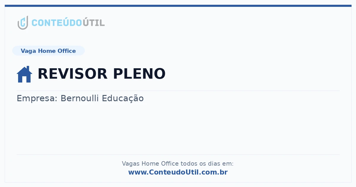 Vaga Home Office: REVISOR PLENO | Conteúdo Útil