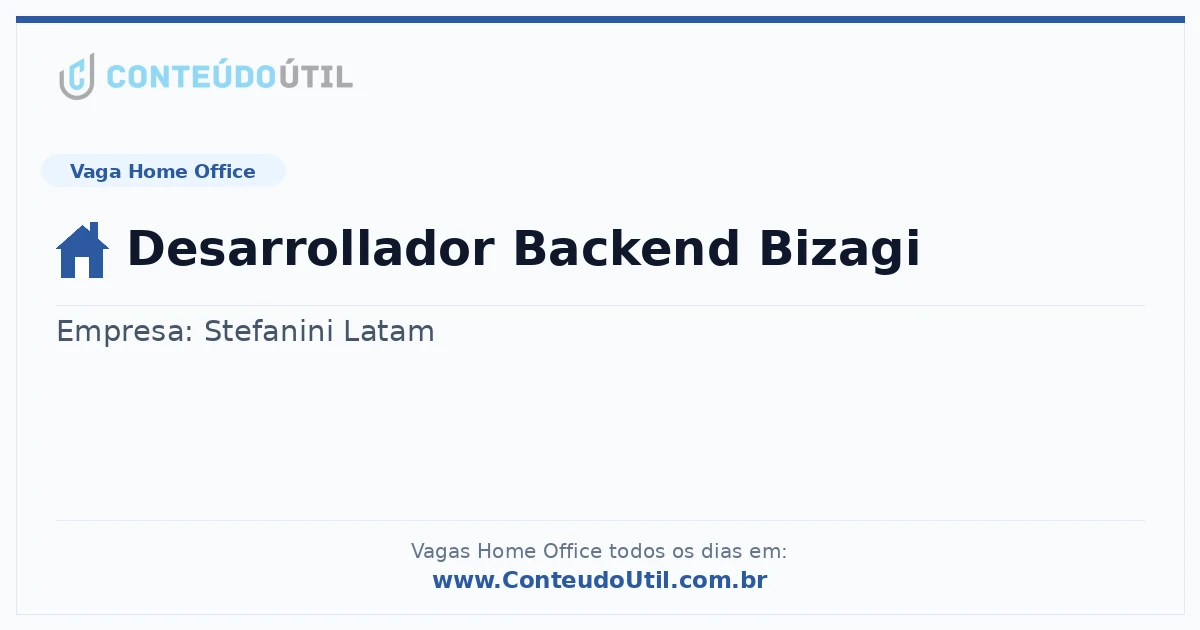 Vaga Home Office: Desarrollador Backend Bizagi | Conteúdo Útil