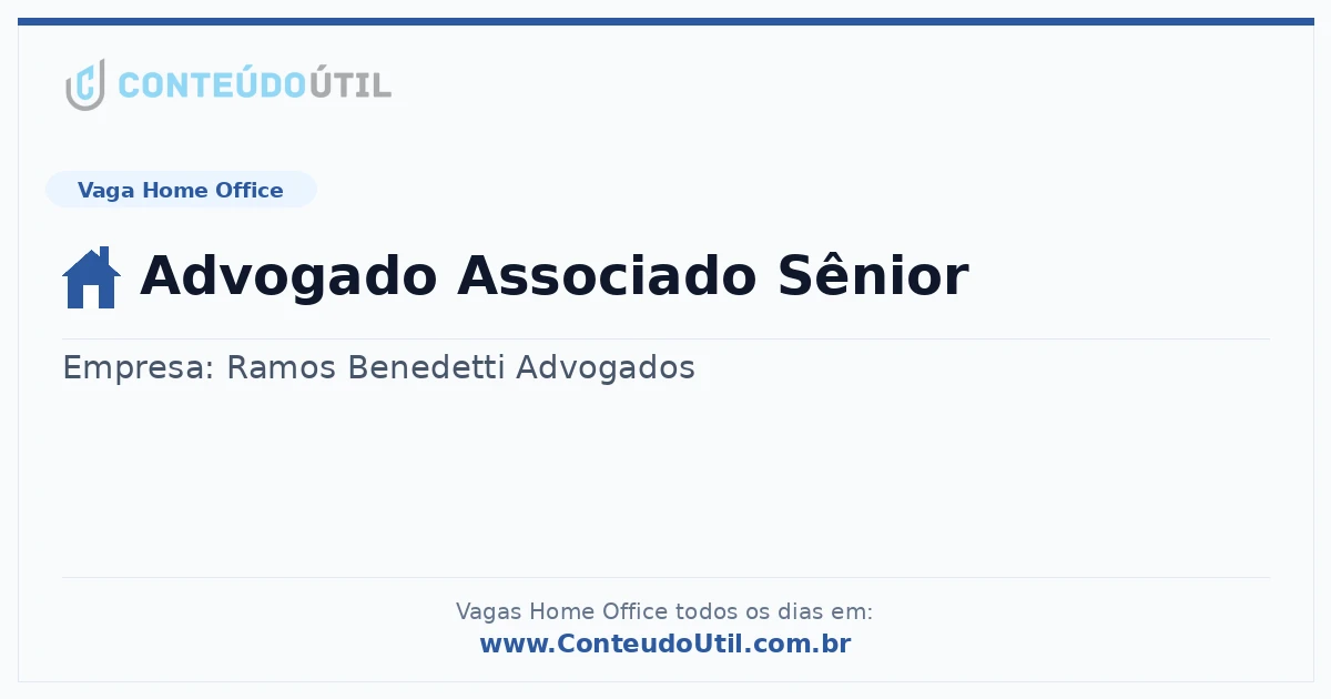 Vaga Home Office: Advogado Associado Sênior | Conteúdo Útil