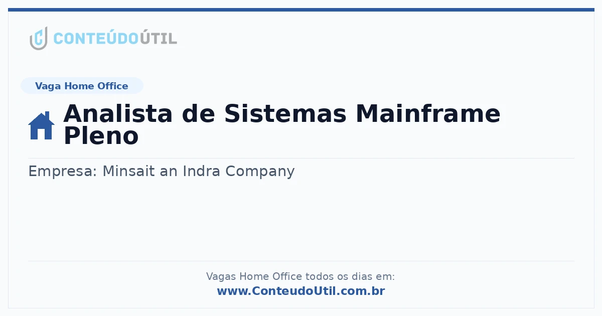 Vaga Home Office: Analista de Sistemas Mainframe Pleno | Conteúdo Útil