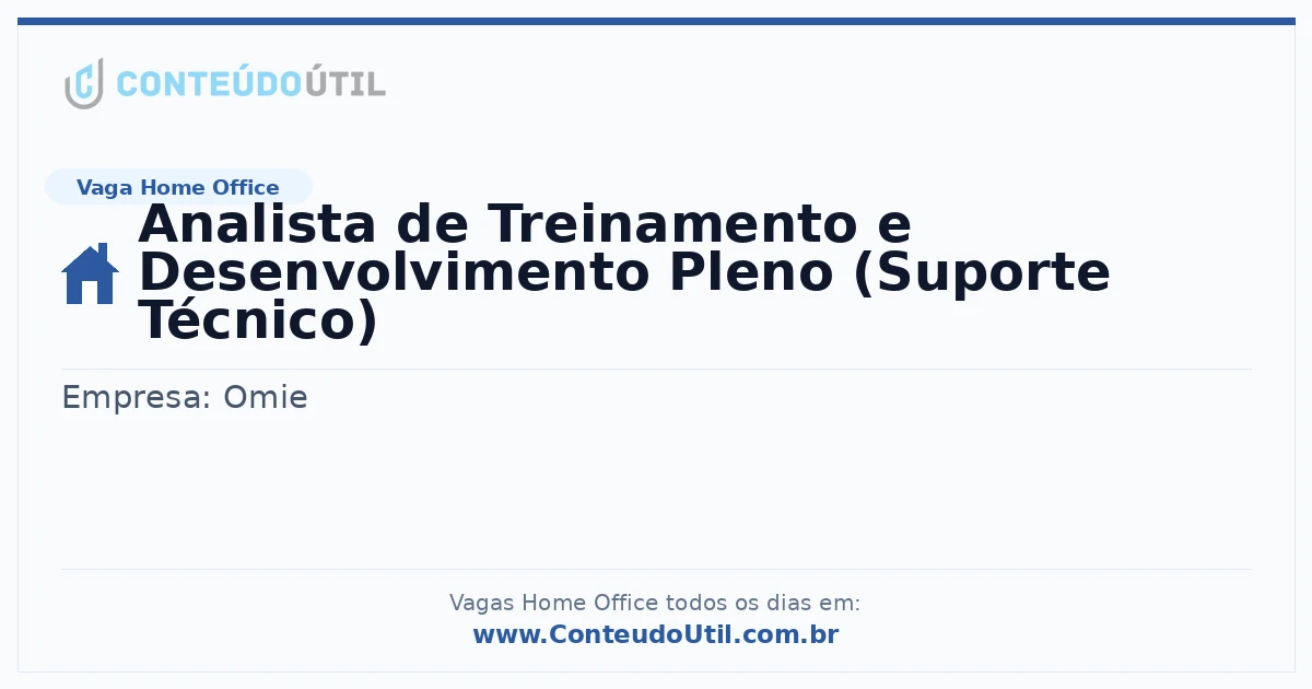 Vaga Home Office: Analista de Treinamento e Desenvolvimento Pleno (Suporte Técnico) | Conteúdo Útil