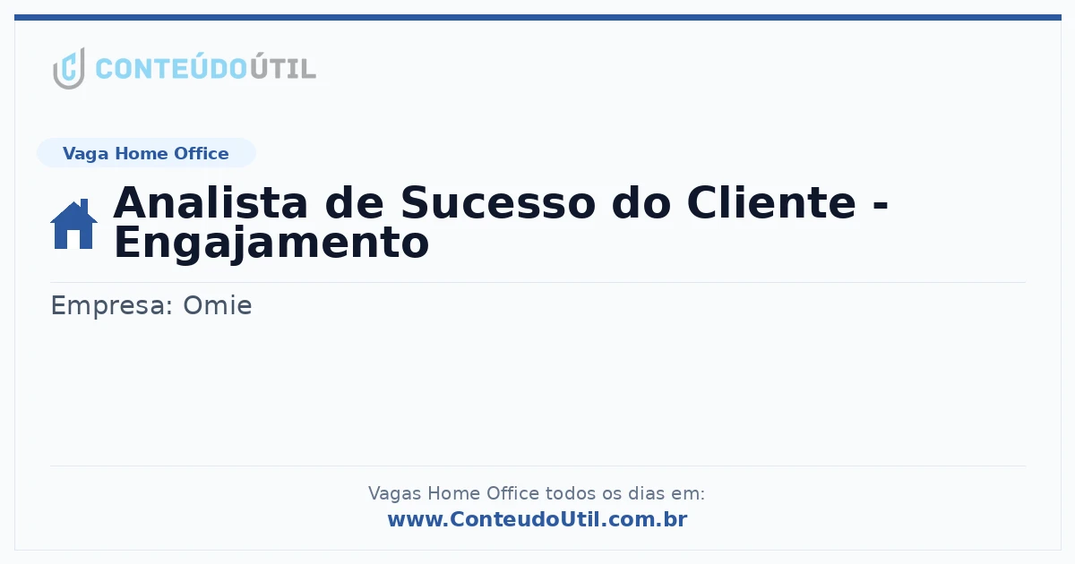 Vaga Home Office: Analista de Sucesso do Cliente - Engajamento na empresa Omie | Quero Home