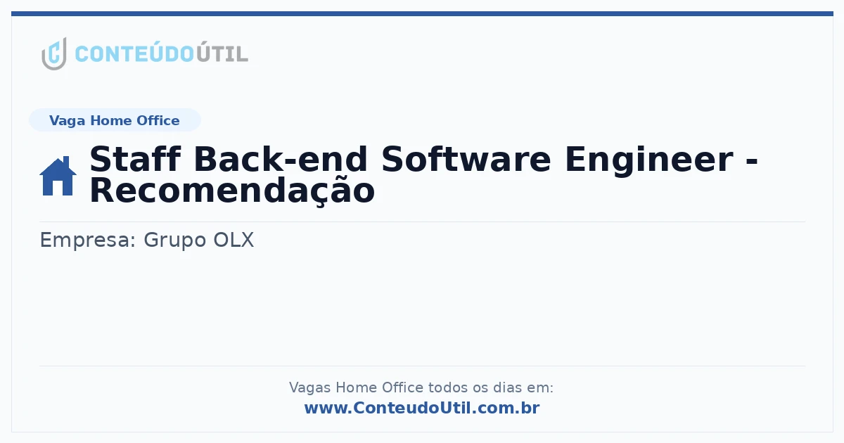 Vaga Home Office: Staff Back-end Software Engineer - Recomendação na empresa Grupo OLX | Quero Home