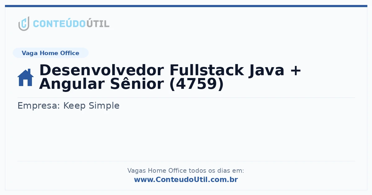Vaga Home Office: Desenvolvedor Fullstack Java + Angular Sênior (4759) na empresa Keep Simple | Quero Home