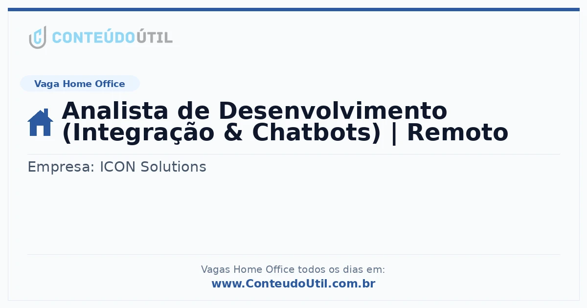 Vaga Home Office: Analista de Desenvolvimento (Integração & Chatbots) | Remoto | Quero Home