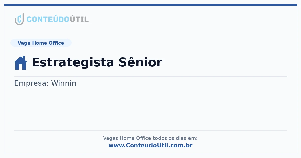 Vaga Home Office: Estrategista Sênior | Quero Home