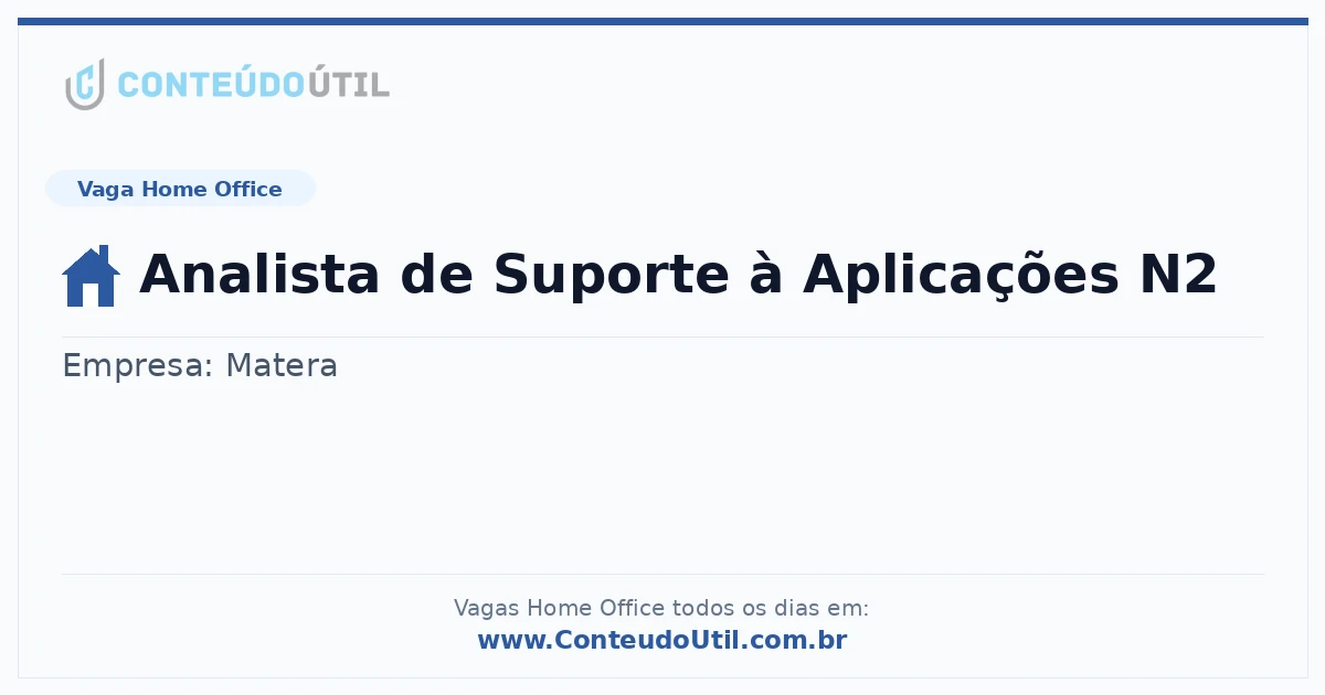 Vaga Home Office: Analista de Suporte à Aplicações N2 | Quero Home