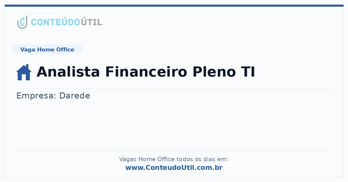 Vaga Home Office: Analista Financeiro Pleno TI na empresa Darede | Quero Home