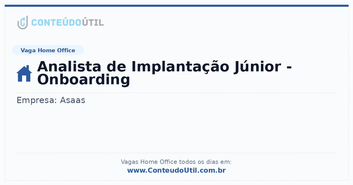 Vaga Home Office: Analista de Implantação Júnior - Onboarding na empresa Asaas | Quero Home