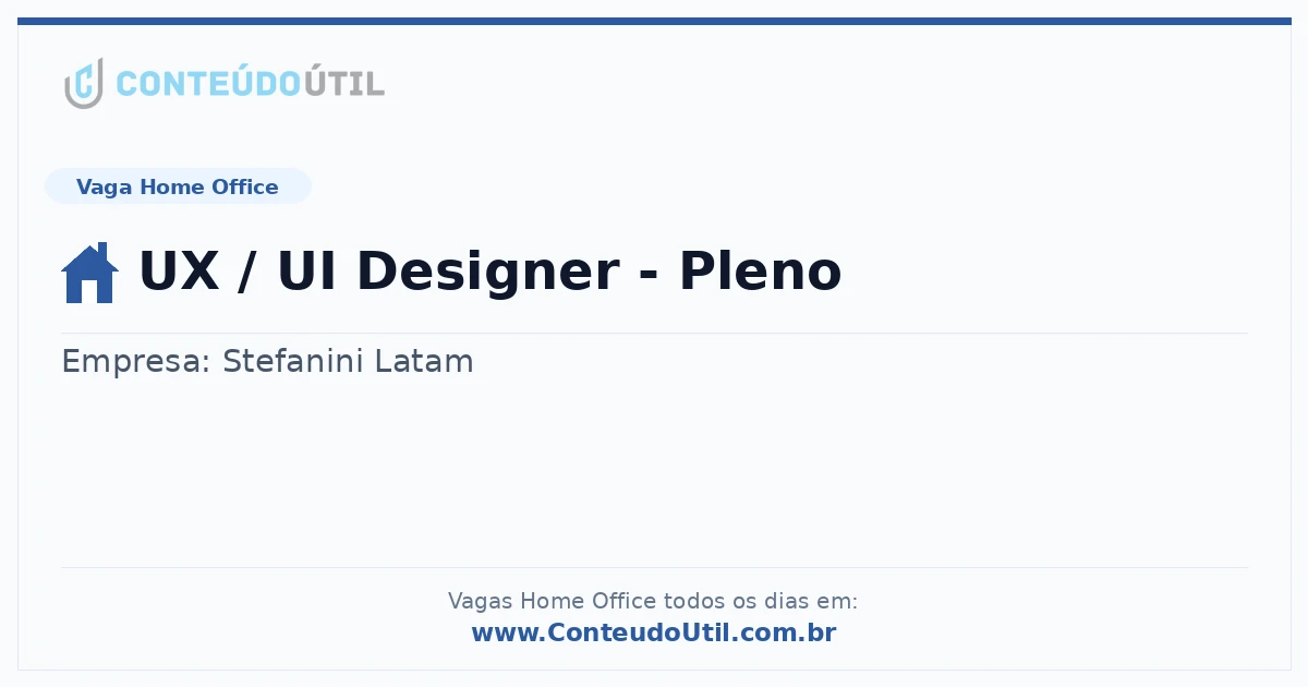 Vaga Home Office: UX / UI Designer - Pleno na empresa Stefanini Latam | Quero Home