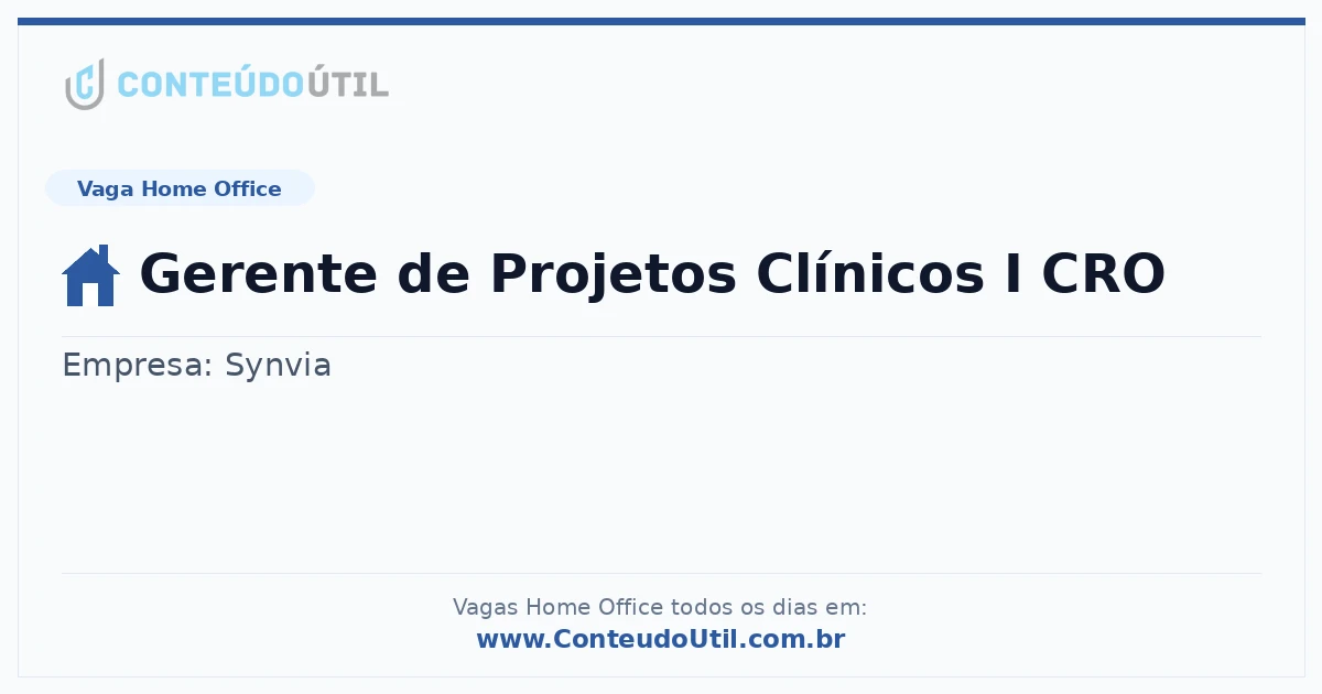 Vaga Home Office: Gerente de Projetos Clínicos I CRO na empresa Synvia | Quero Home
