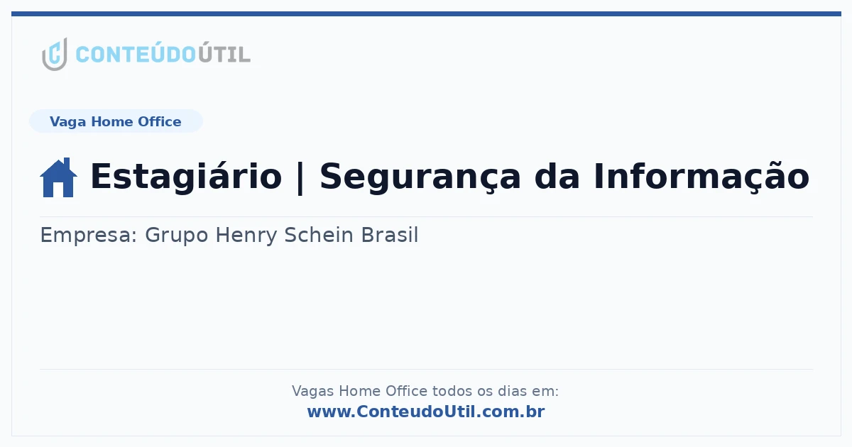 Vaga Home Office: Estagiário | Segurança da Informação na empresa Grupo Henry Schein Brasil | Quero Home