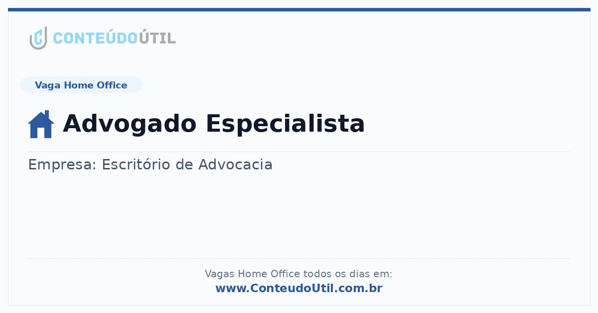 Vaga Home Office: Advogado Especialista na empresa Escritório de Advocacia | Quero Home