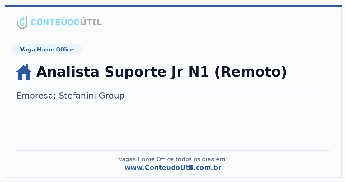Vaga Home Office: Analista Suporte Jr N1 (Remoto) na empresa Stefanini Group | Quero Home