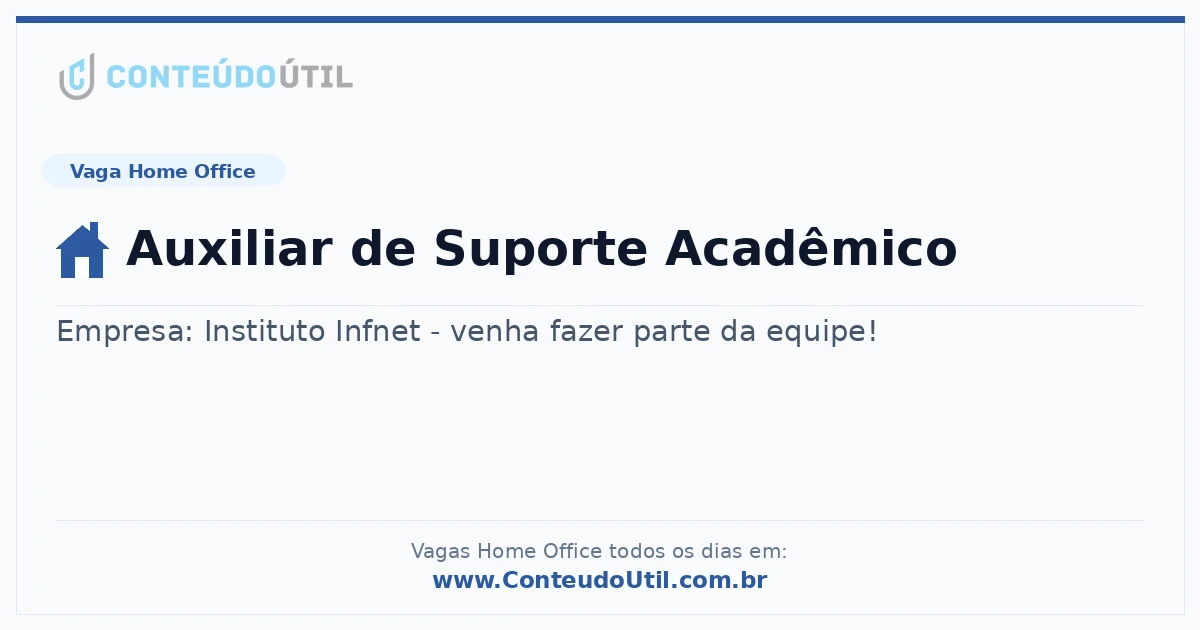 Vaga Home Office: Auxiliar de Suporte Acadêmico na empresa Instituto Infnet - venha fazer parte da equipe! | Quero Home