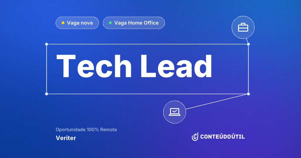 Vaga Home Office: Tech Lead - REMOTO na empresa Veriter | Conteúdo Útil