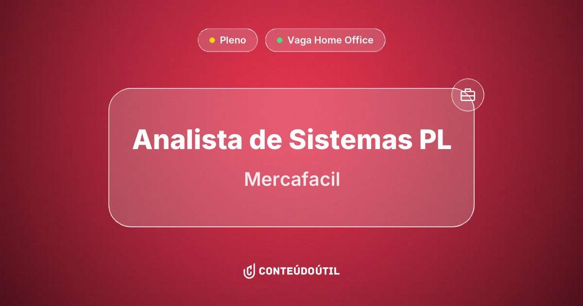 Vaga Home Office: Analista de Sistemas PL | Mercafacil